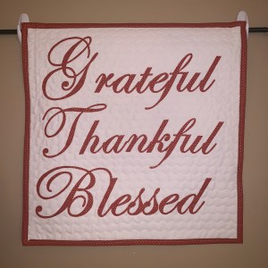 Thankful Wall Quilt ~ 2019